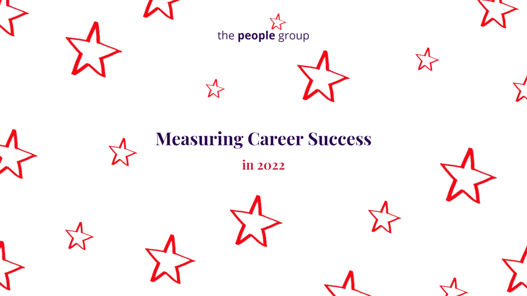 Measuring Career Success in 2022